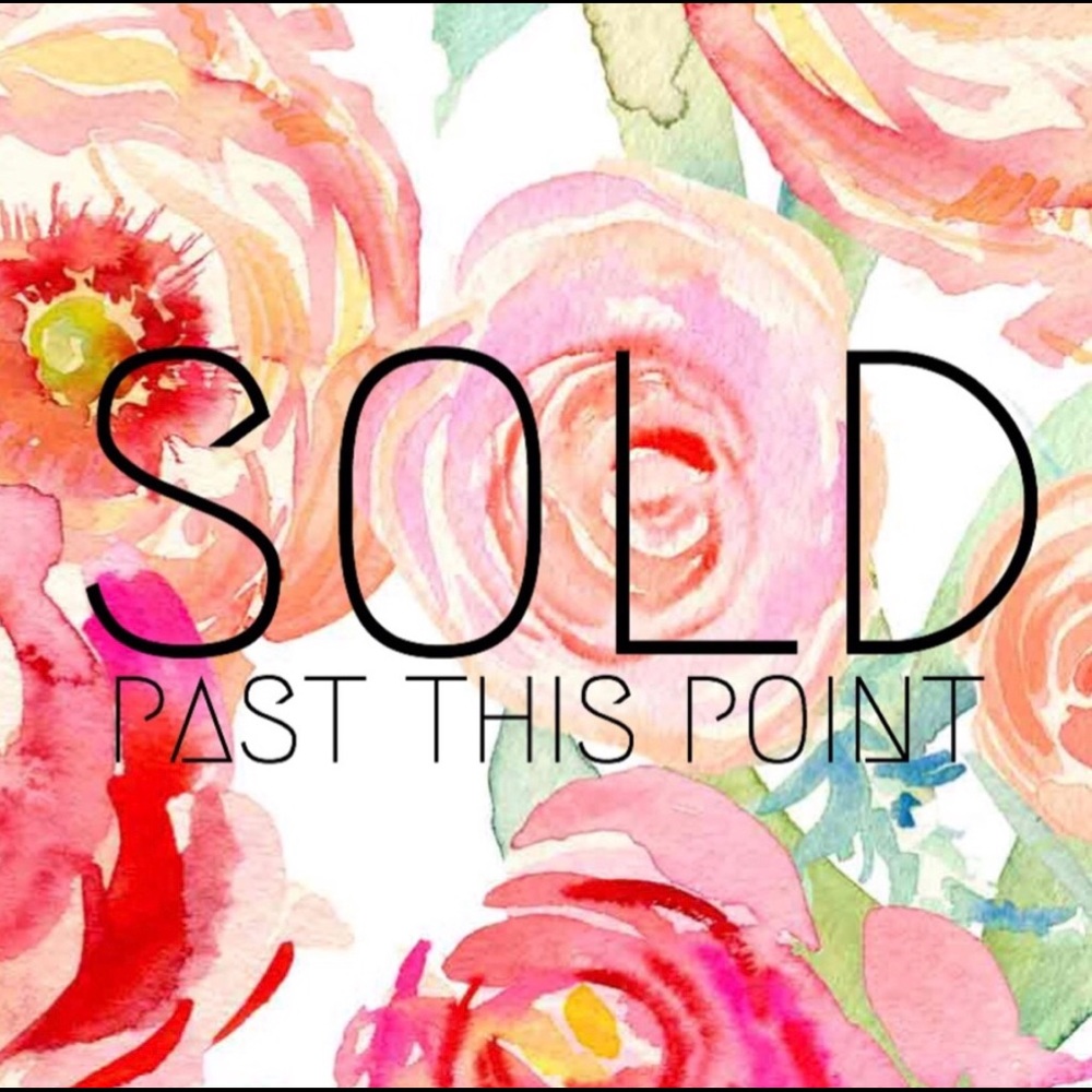 Sold past this point